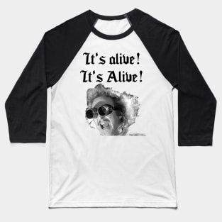 It's Alive! Baseball T-Shirt